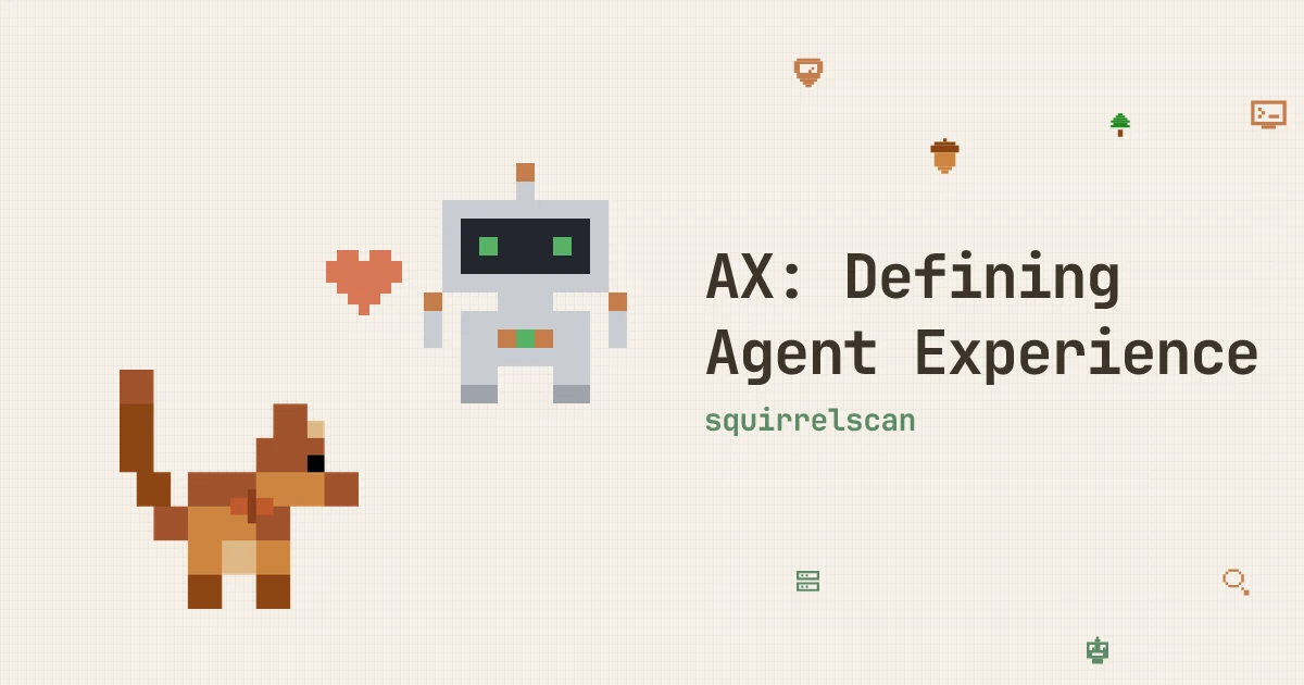 squirrelscan pixel art feature image for AX: Agent Experience